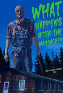 Что будет после резни? (фильм 2025)