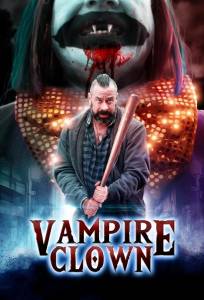Клоун-вампир (фильм 2025)