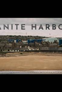 Гранитная Гавань (сериал 2022)